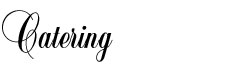 Catering
