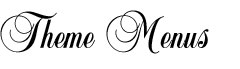 Theme Menus